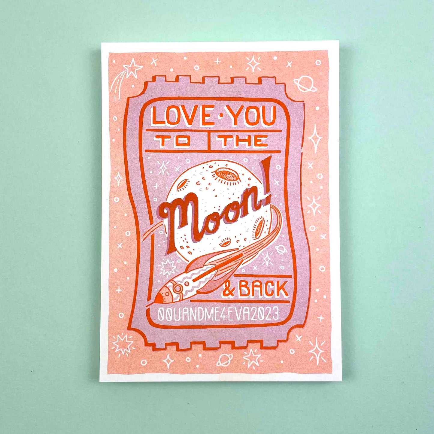 A5 Love you to the Moon and Back Risograph Print